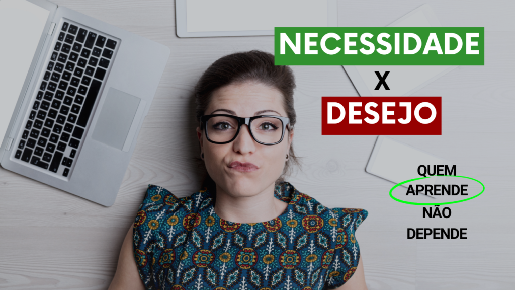 Finanças: Entendendo a Diferença Entre Necessidades e Desejos!